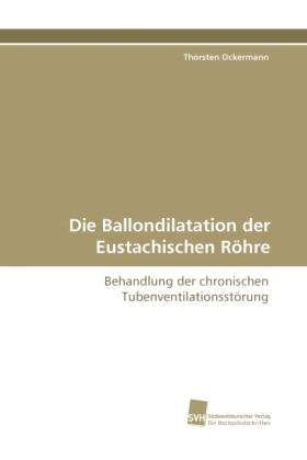 Die Ballondilatation der Eustachischen Röhre
