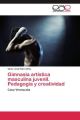Gimnasia artística masculina juvenil. Pedagogía y creatividad