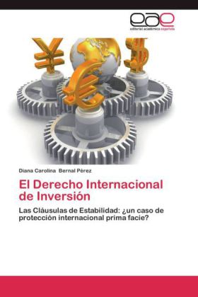 El Derecho Internacional de Inversión
