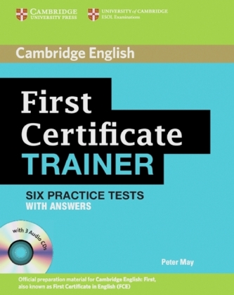 Six Practice Tests with answers and 3 Audio-CDs