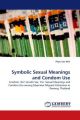 Symbolic Sexual Meanings and Condom Use