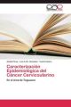 Caracterización Epidemiológica del Cáncer Cervicouterino