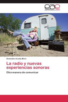 La radio y nuevas experiencias sonoras