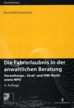 Die Fahrerlaubnis in der anwaltlichen Beratung, m. CD-ROM