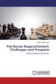 Pak-Russia Rapprochement: Challenges and Prospects