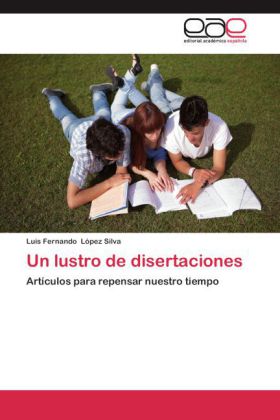 Un lustro de disertaciones