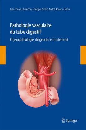 Pathologie vasculaire du tube digestif
