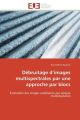 Débruitage d images multispectrales par une approche par blocs
