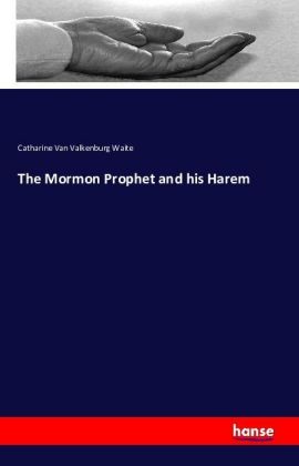 The Mormon Prophet and his Harem