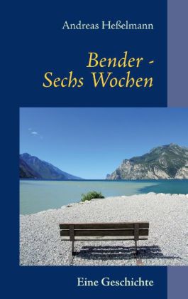 Bender - Sechs Wochen