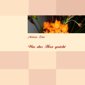 Was das Herz spricht