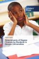 Determits of Degree Choices by Students in Kenyan Universities