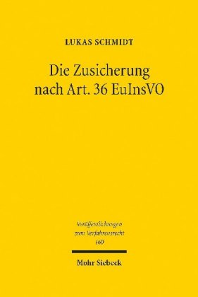 Die Zusicherung nach Art. 36 EuInsVO