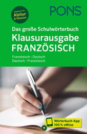 PONS Das große Schulwörterbuch Klausurausgabe Französisch, m. Buch, m. Online-Zugang