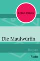 Die Maulwürfin