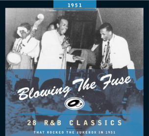 Blowing The Fuse 1951 - Classics That Rocked the Jukebox