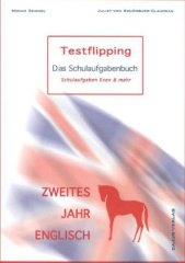 Testflipping 2. Jahr Englisch - Das Schulaufgabenbuch