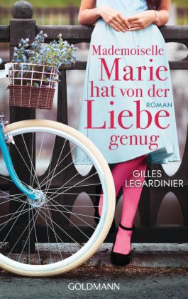 Mademoiselle Marie hat von der Liebe genug