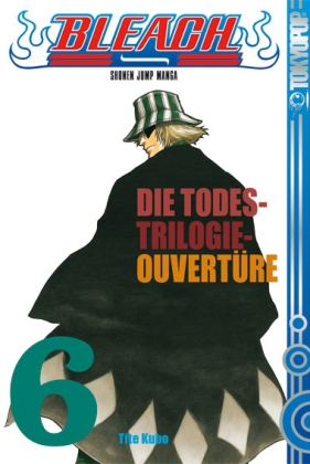 Bleach - Die Todestrilogie - Ouvertüre