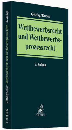 Wettbewerbsrecht und Wettbewerbsprozessrecht