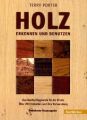 Holz erkennen und benutzen