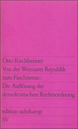 Von der Weimarer Republik zum Faschismus: Die Auflösung der demokratischen Rechtsordnung