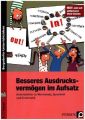 Besseres Ausdrucksvermögen im Aufsatz, 5.-7. Klasse, m. CD-ROM