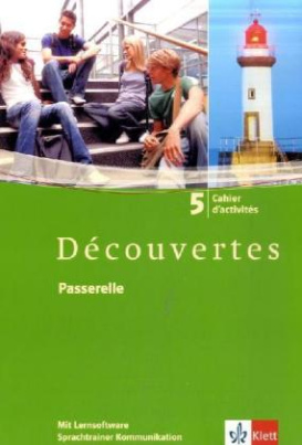 Passerelle, Cahier d'activites, 5. Lernjahr, m. CD-ROM