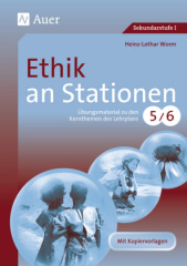 Ethik an Stationen, Klassen 5/6