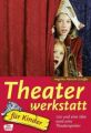 Theaterwerkstatt für Kinder