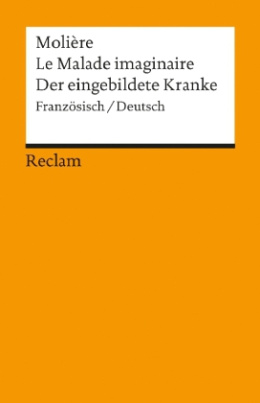 Der eingebildete Kranke. Le Malade imaginaire