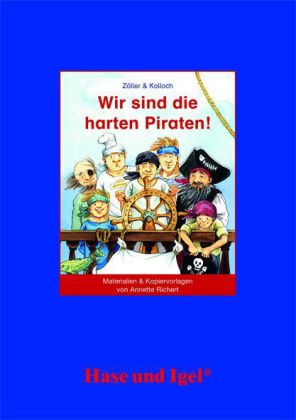 Materialien & Kopiervorlagen zu Zöller & Kolloch, Wir sind die harten Piraten