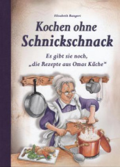 Kochen ohne Schnickschnack