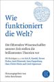 Wie funktioniert die Welt?