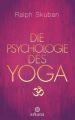 Die Psychologie des Yoga