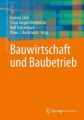 Bauwirtschaft und Baubetrieb