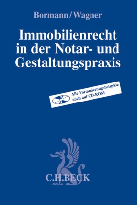 Immobilienrecht in der Notar- und Gestaltungspraxis