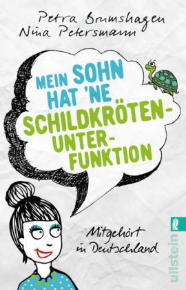 Mein Sohn hat `ne Schildkrötenunterfunktion