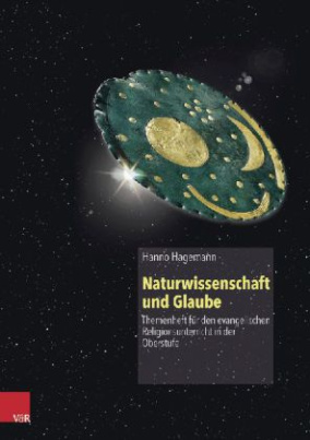 Naturwissenschaft und Glaube