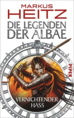 Die Legenden der Albae - Vernichtender Hass