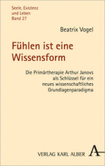 Fühlen ist eine Wissensform