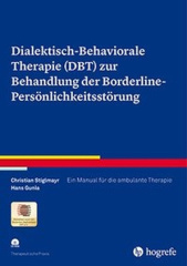 Dialektisch-Behaviorale Therapie (DBT) zur Behandlung der Borderline-Persönlichkeitsstörung