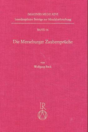 Die Merseburger Zaubersprüche