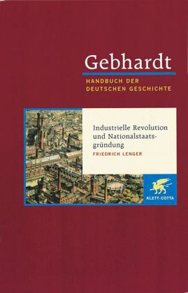 Industrielle Revolution und Nationalstaatsgründung