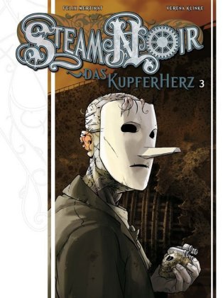 Steam Noir, Das Kupferherz. Bd.3