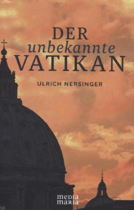 Der unbekannte Vatikan