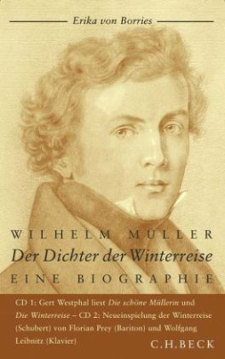 Wilhelm Müller, m. 2 Audio-CDs