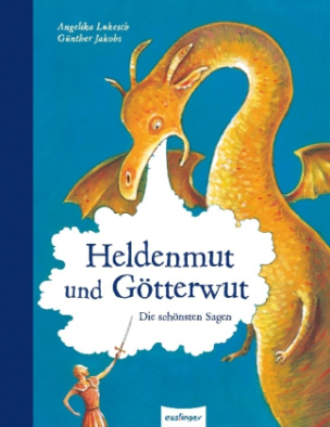 Heldenmut und Götterwut