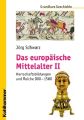 Das europäische Mittelalter. Bd.2