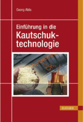 Einführung in die Kautschuktechnologie